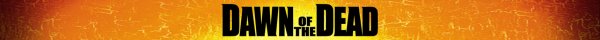 Dawn of the Dead