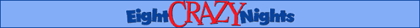 Eight Crazy Nights