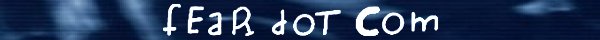 FearDotCom