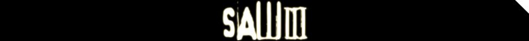 Saw III