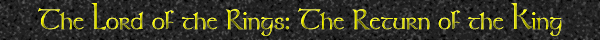 The Lord of the Rings: The Return of the King