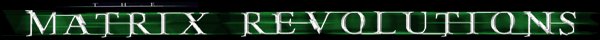 The Matrix Revolutions